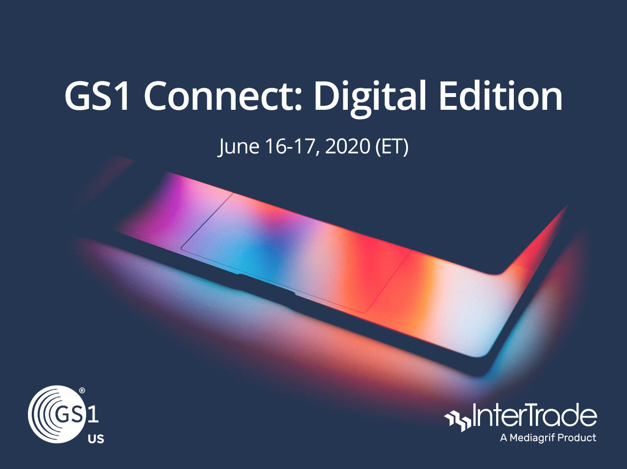 InterTrade and GS1 US Partner for GS1 Connect Digital Edition Intertrade